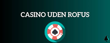 Casino Uden Rofus Spil med Pragmatic Play Casino Uden Rofus Spil med Pragmatic Play