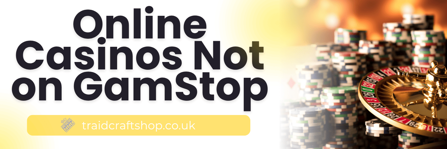 Discover Casino Sites Without GamStop Exclusion
