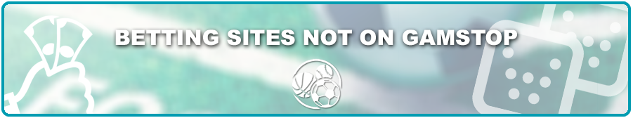 Explore Bookmakers Not on GamStop Your Guide to Unrestricted Betting