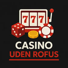Online Casino Uden Om Rufus - Din Guide til Spiloplevelse